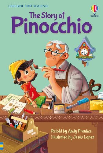 USBORNE YOUNG READING: THE STORY OF PINOCCHIO