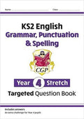 CGP KS2 ENGLISH GRAMMAR, PUNCTUATION & SPELLING STRETCH TARGETED QUESTION BOOK