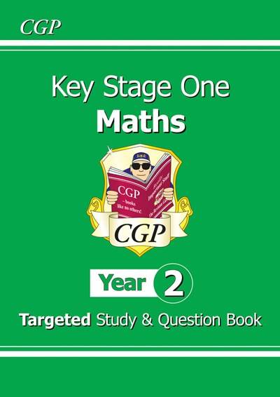 CGP KEY STAGE ONE MATHS YEAR 2 TARGETED STUDY & QUESTION BOOK