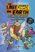 THE LAST KIDS ON EARTH: A SONG OF SWORDS AND STUFFIES