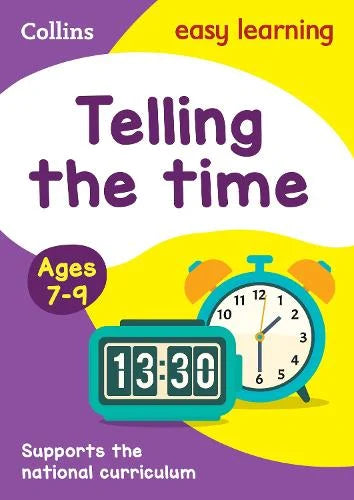 COLLINS EASY LEARNING TELLING THE TIME AGES 7-9