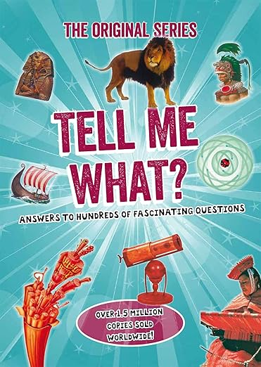 TELL ME WHAT?