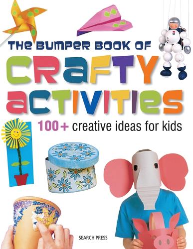 THE BUMPER BOOK OF CRAFTY ACTIVITIES