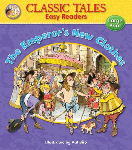 CLASSICS TALES  EASY READERS: THE EMPEROR'S NEW CLOTHES