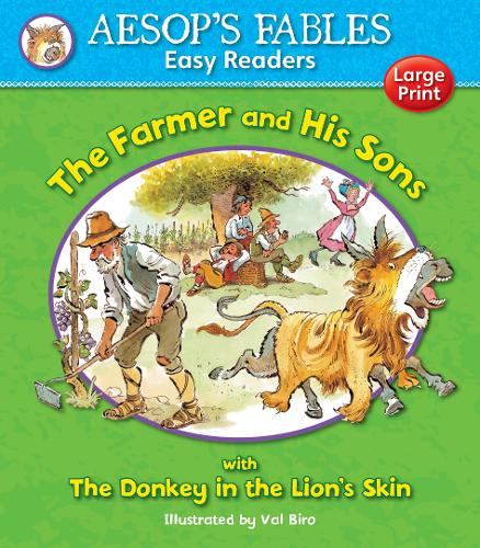 AESOP'S FABLES EASY READERS : THE FARMER AND HIS SONS WITH THE DONKEY IN THE LION'S SKIN