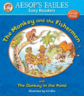 AESOP'S FABLES EASY READERS : THE MONKEY AND THE FISHERMAN WITH THE DONKEY IN THE POND