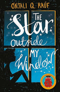 THE STAR OUTSIDE MY WINDOW