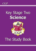 CGP KEY STAGE TWO SCIENCE: THE STUDY BOOK