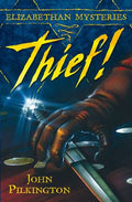 ELIZABETHAN MYSTERIES: THIEF