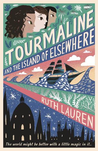 TOURMALINE AND THE ISLAND OF ELSEWHERE
