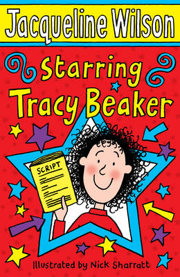 JACQUELINE WILSON: STARRING TRACY BEAKER