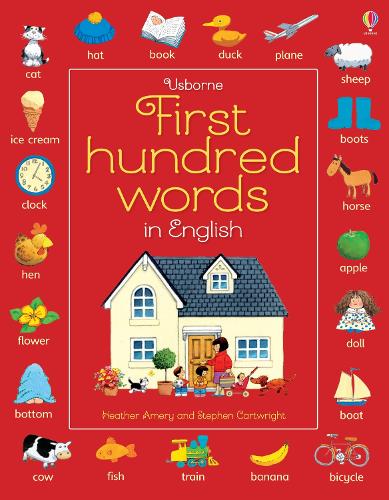 USBORNE FIRST HUNDRED WORDS IN ENGLISH