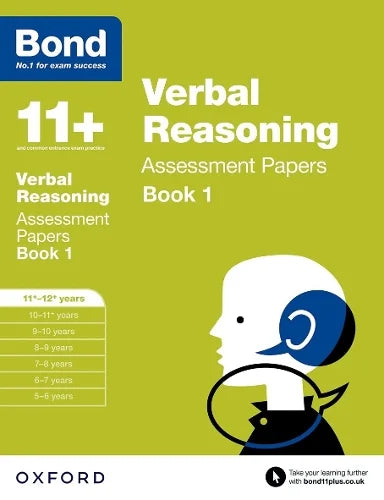 BOND 11+ VERBAL REASONING ASSESSMENT PAPERS AGES 11-12+ BOOK 1
