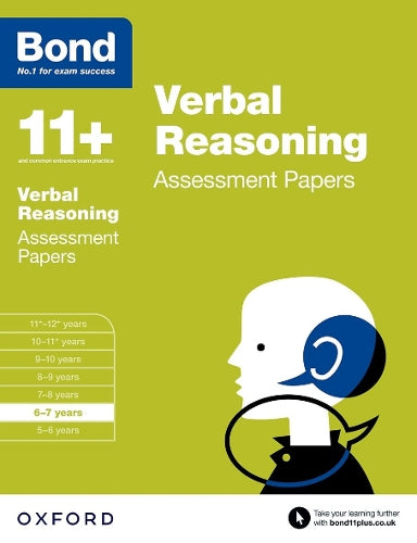 BOND 11+ VERBAL REASONING ASSESSMENT PAPERS 6-7