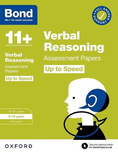 BOND 11+ VERBAL REASONING ASSESSMENT PAPERS UP TO SPEED AGES 9-10
