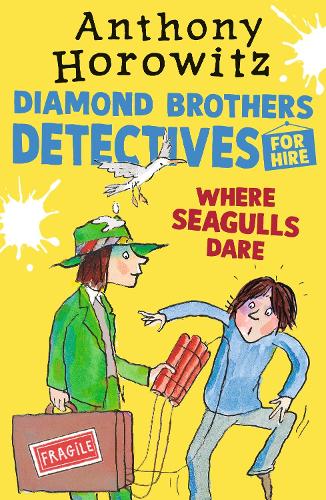 DIAMOND BROTHERS DETECTIVES: WHERE SEAGULLS DARE