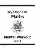CGP KEY STAGE ONE MATHS MENTAL WORKOUT YEAR 1