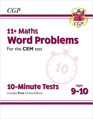 CGP 11+ MATHS WORD PROBLEMS CEM TEST 10-MINUTE TESTS AGES 9-10