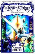 THE LAND OF STORIES: WORLDS COLLIDE