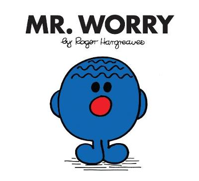 MR WORRY
