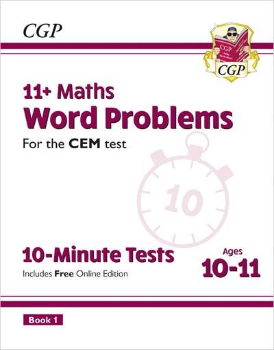CGP 11+ MATHS WORD PROBLEMS CEM 10-MINUTE TESTS 10-11 BOOK 1