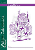 SCHOFIELD & SIMS: WRITTEN CALCULATION DIVISION 1 KEY STAGE 2