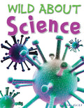WILD ABOUT SCIENCE