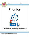 CGP YEAR 1 ENGLISH PHONICS 10-MINUTE WEEKLY WORKOUTS