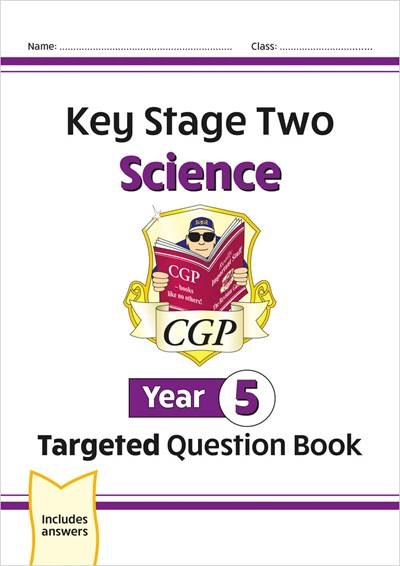 CGP KEY STAGE TWO SCIENCE TARGETED QUESTION BOOK