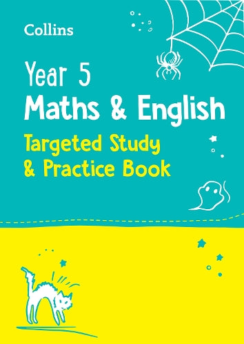 COLLINS YEAR 5 MATHS & ENGLISH TARGETED STUDY & PRACTICE BOOK