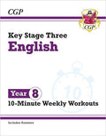 CGP KEY STAGE THREE ENGLISH YEAR 8 10-MINUTE WEEKLY WORKOUT