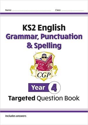 CGP KS2 ENGLISH GRAMMAR, PUNCTUATION & SPELLING TARGETED QUESTION BOOK