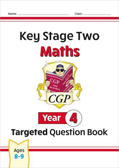 CGP KEY STAGE TWO MATHS YEAR 4 TARGETED QUESTION BOOK