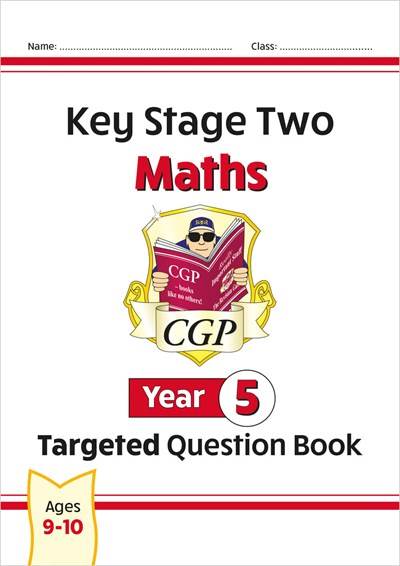 CGP KEY STAGE TWO MATHS TARGETED QUESTION BOOK