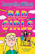 JACQUELINE WILSON: BAD GIRLS