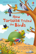 USBORNE FIRST READING: HOW TORTOISE TRICKED THE BIRDS