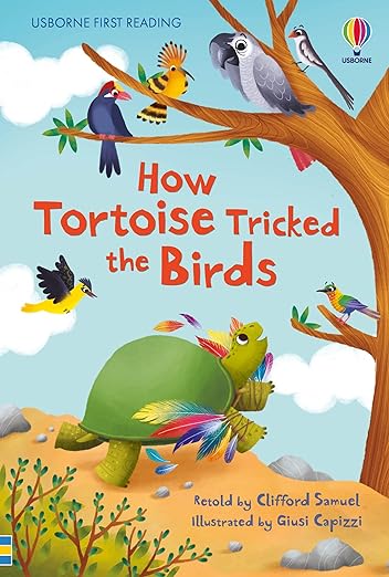 USBORNE FIRST READING: HOW TORTOISE TRICKED THE BIRDS