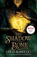 SHADOW AND BONE: LEIGH BARDUGO