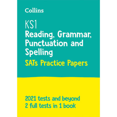 COLLINS: KS1 READING, GRAMMER, PUNCTUATION AND SPELLING; SATs PRACTICE PAPERS