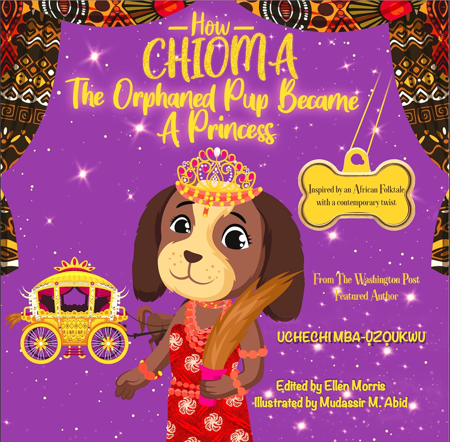 HOW CHIOMA THE ORPHANED PUP BECAME A PRINCESS