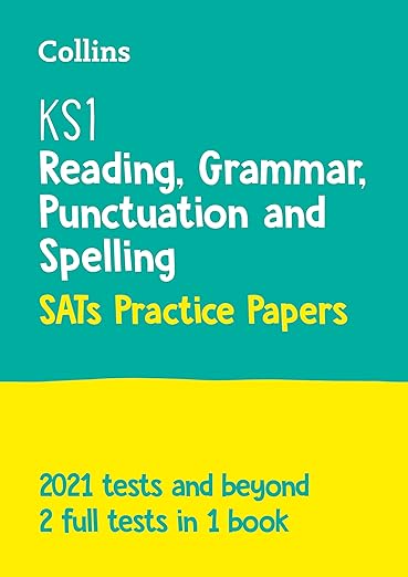 COLLINS: KS1 READING, GRAMMER, PUNCTUATION AND SPELLING : SATs PRACTICE PAPERS