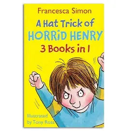 A HAT TRICK OF HORRID HENRY 3 BOOKS IN 1
