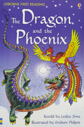 USBORNE FIRST READIND: THE DRAGON AND THE PHOENIX PB