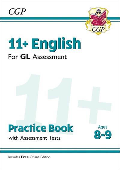 CGP 11+ ENGLISH GL ASSESSMENT PRACTICE BOOK 8-9