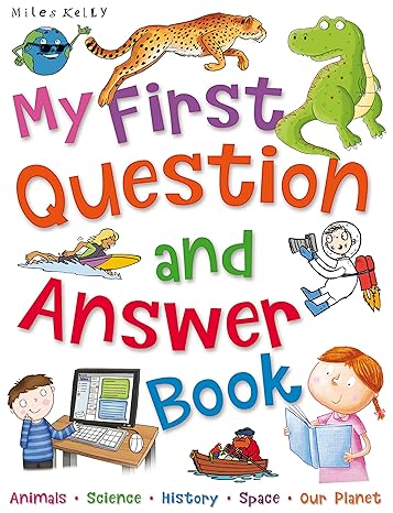 MY FIRST QUESTION AND ANSWER BOOK