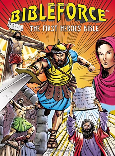 BIBLE FORCE: THE FIRST HEROES BIBLE