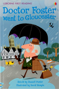 USBORNE FIRST READIND: DOCTOR FOSTER WENT TO GLOUCESTER
