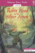 USBORNE STORY BOOKS LEVEL2: ROBIN HOOD AND THE SILVER ARROW