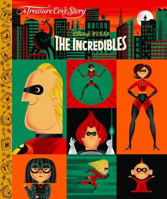 A TREASURE COVE STORY: THE INCREDIBLES