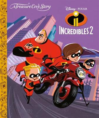 A TREASURE COVE STORY WALT DISNEY'S: INCREDIBLES 2